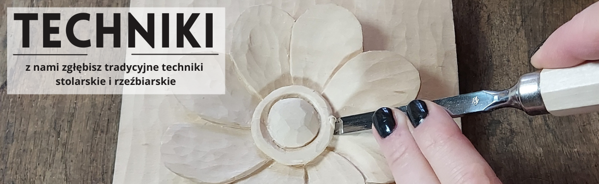 techniki pracy ręcznej w drewnie